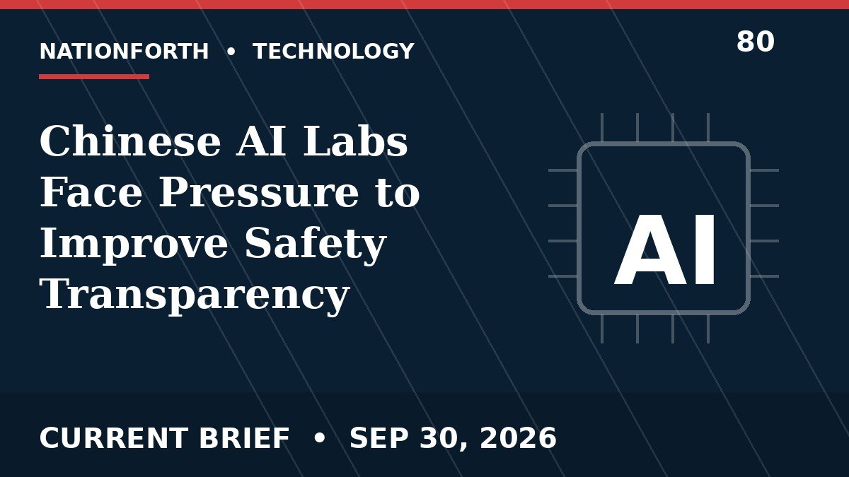 Chinese AI Labs Face Pressure to Improve Safety Transparency