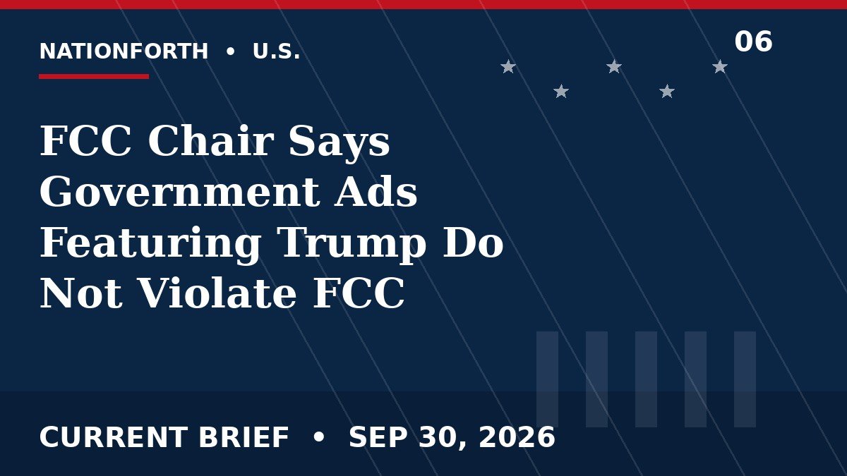 FCC Chair Says Government Ads Featuring Trump Do Not Violate FCC Rules