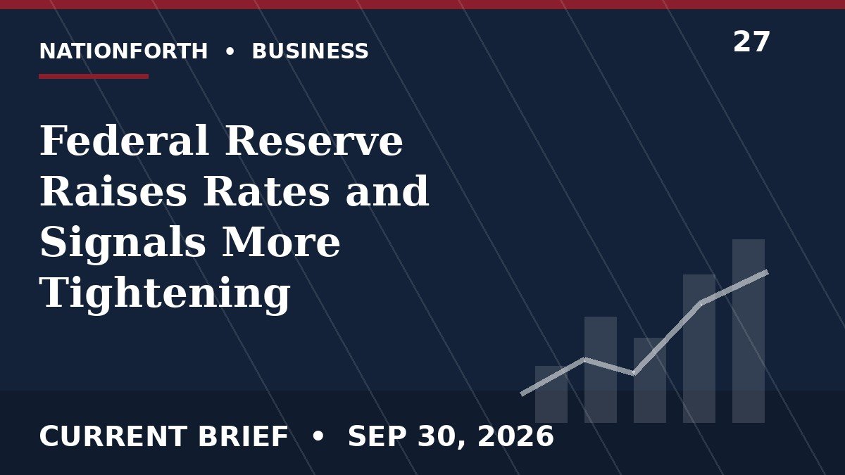 Federal Reserve Raises Rates and Signals More Tightening