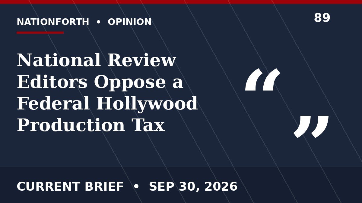 National Review Editors Oppose a Federal Hollywood Production Tax Credit