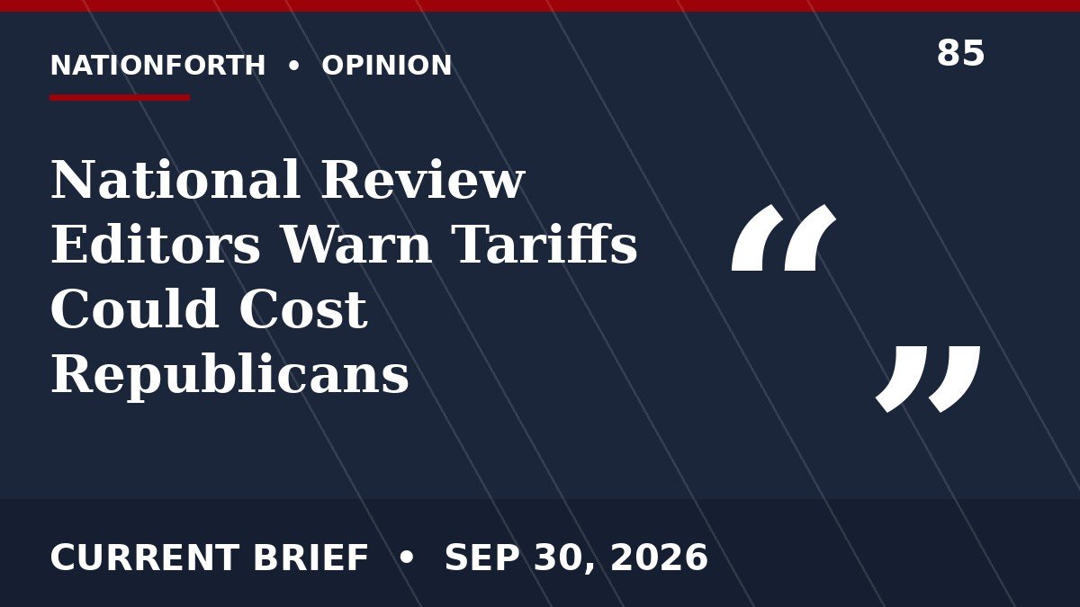National Review Editors Warn Tariffs Could Cost Republicans Politically