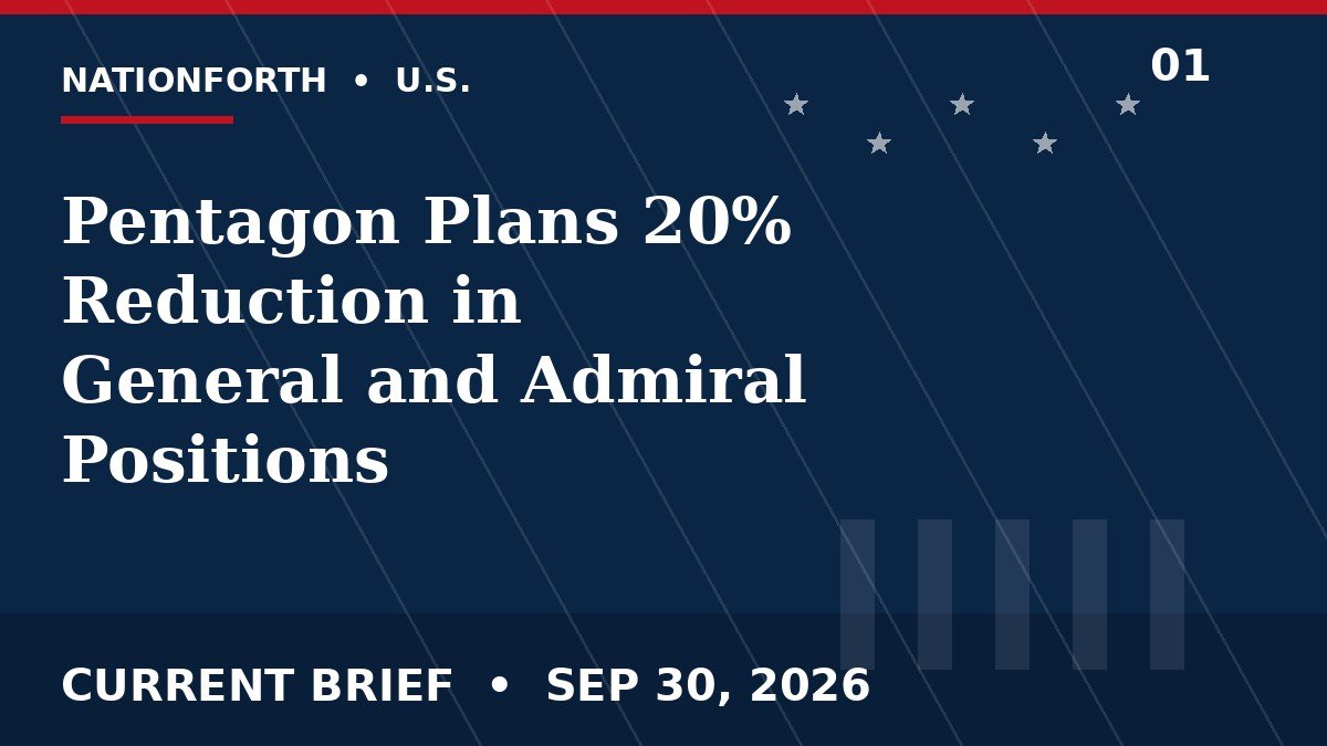 Pentagon Plans 20% Reduction in General and Admiral Positions