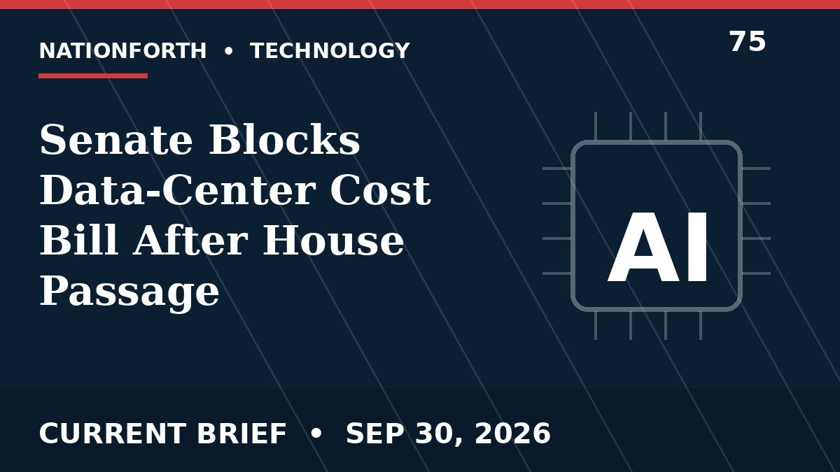 Senate Blocks Data-Center Cost Bill After House Passage
