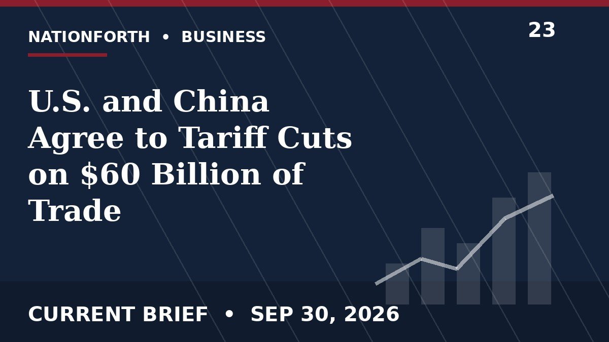U.S. and China Agree to Tariff Cuts on $60 Billion of Trade